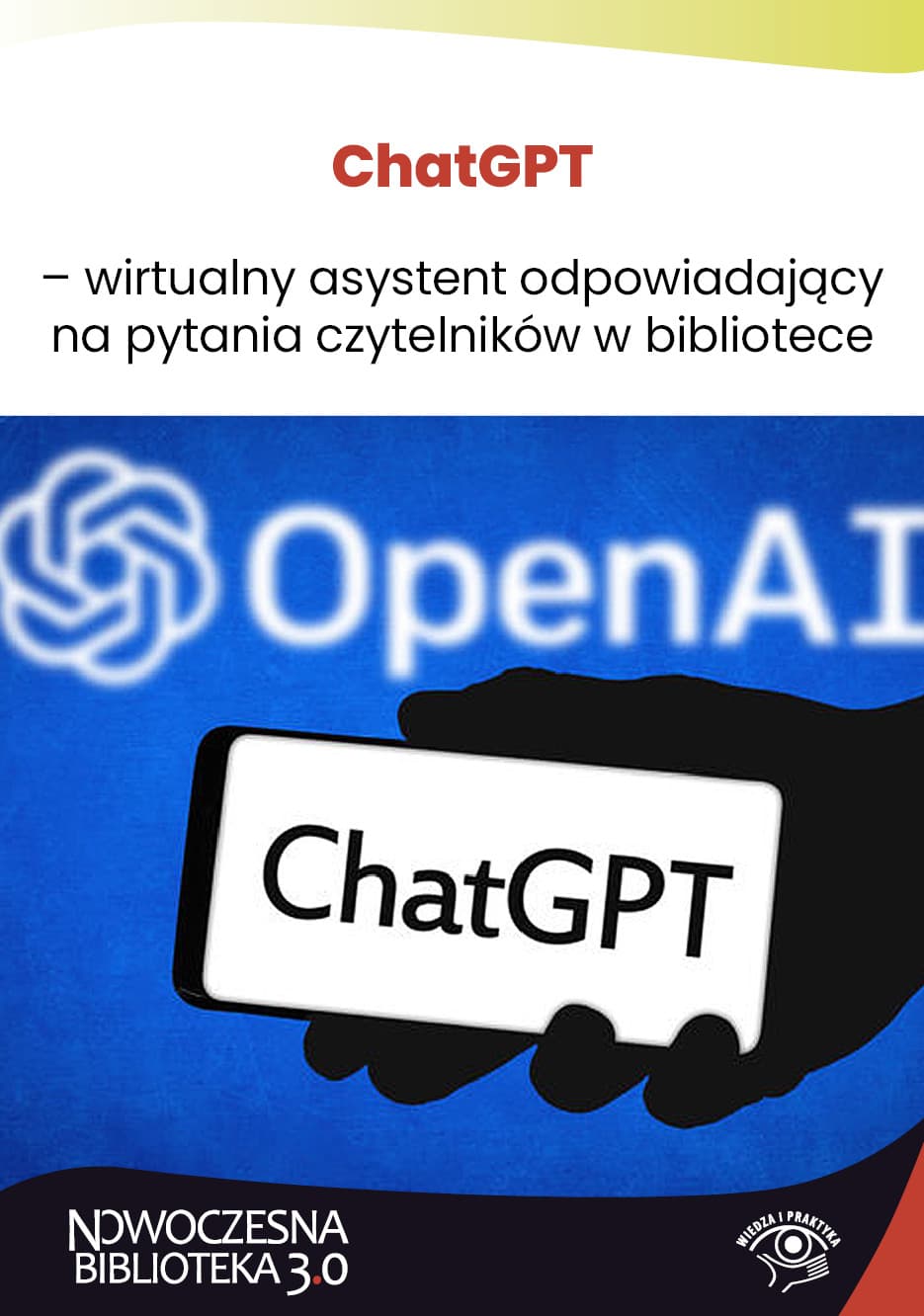 ChatGPT – wirtualny asystent odpowiadający na pytania czytelników w bibliotece