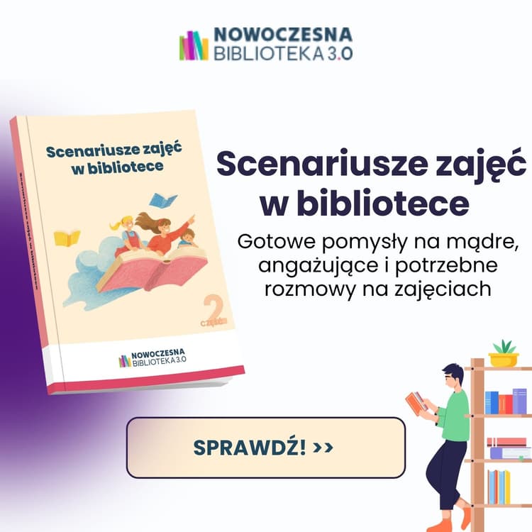 Scenariusze zajęć bibliotecznych, część 2 