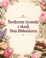 8 maja bibliotekarze obchodzą Dzień Bibliotekarza i Bibliotek. 